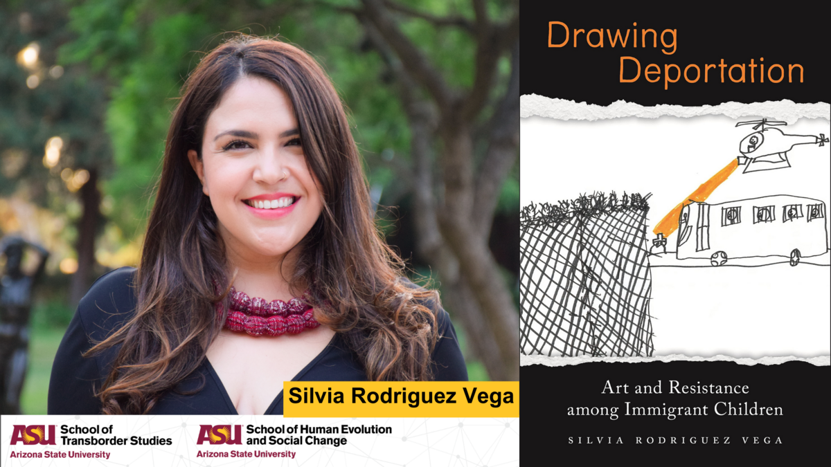 Drawing Deportation Art and Resistance Among Immigrant Children ASU